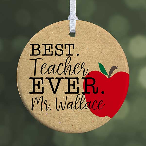 Best Teacher Ever - Personalized Teacher Ornaments - 21710