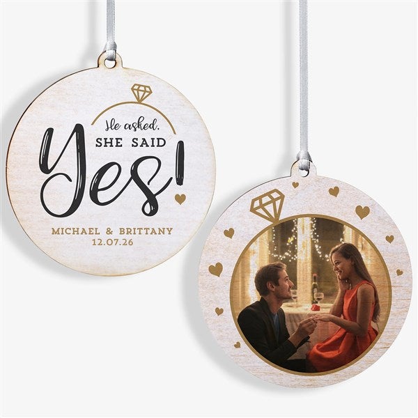 He Asked, She Said Yes! Personalized Engagement Ornaments - 21714