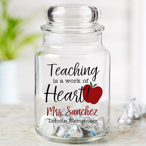 Teaching Is A Work Of Heart Personalized Candy Jar - 22240