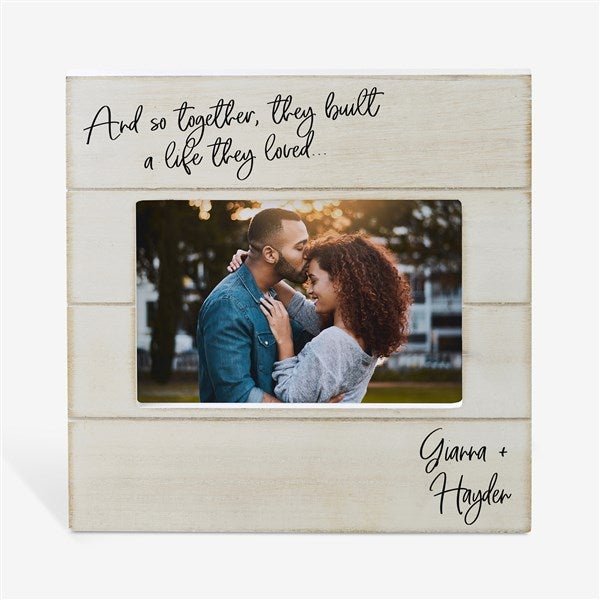 And So Together They Built a Life They Loved Personalized Picture Frame - 24261