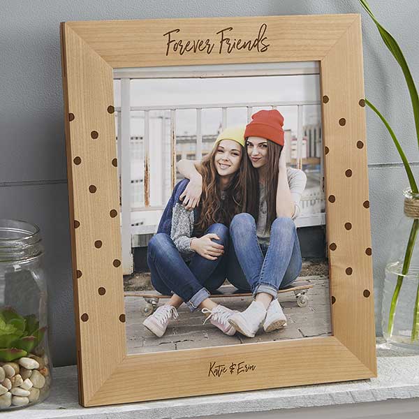 Forever My Friend, 4x6 Vertical, Engraved Picture Frame