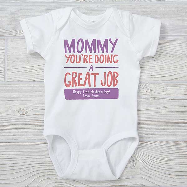 Mommy, You're Doing A Great Job Personalized Baby Clothes - 24381