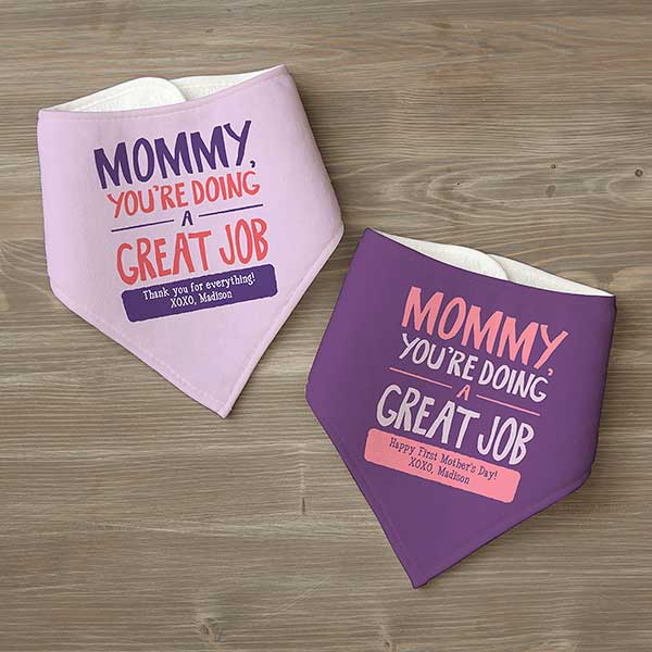 Mommy, You're Doing A Great Job Personalized Baby Bibs - 24382