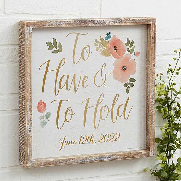 To Have & To Hold Personalized Wedding Barnwood Wall Art 12x12