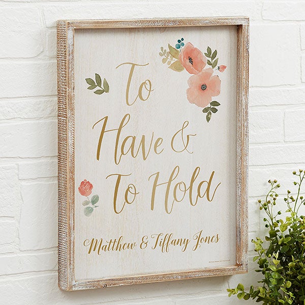 To Have & To Hold Personalized Wedding Barnwood Wall Art 14x18