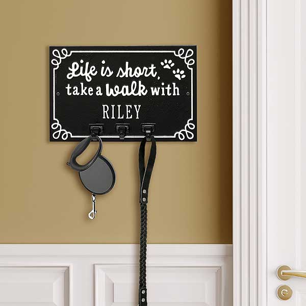 Personalized Aluminum Dog Leash Wall Hook - Life is Short Take a Walk - 24666