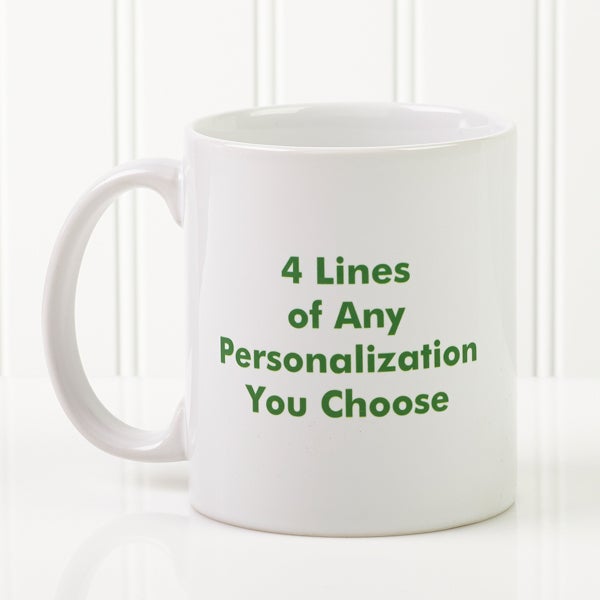 Personalized Ceramic Coffee Mugs - Printed With Your Message - 2514