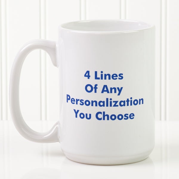 Personalized Ceramic Coffee Mugs - Printed With Your Message - 2514