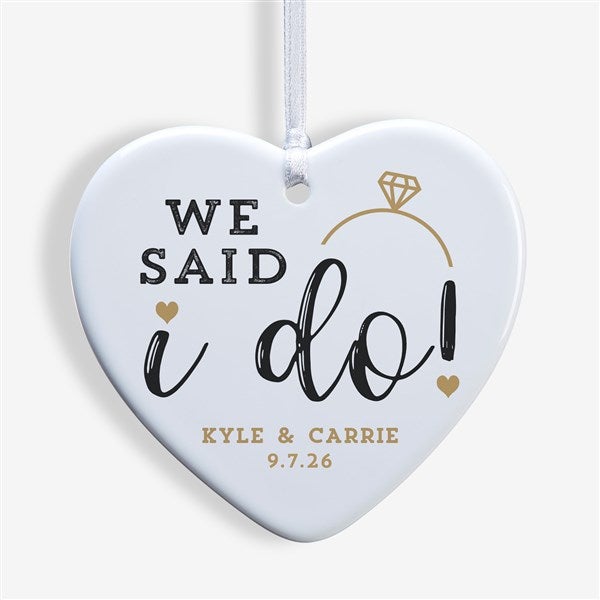 Personalized We Said I Do Wedding Heart Ornaments - 25327