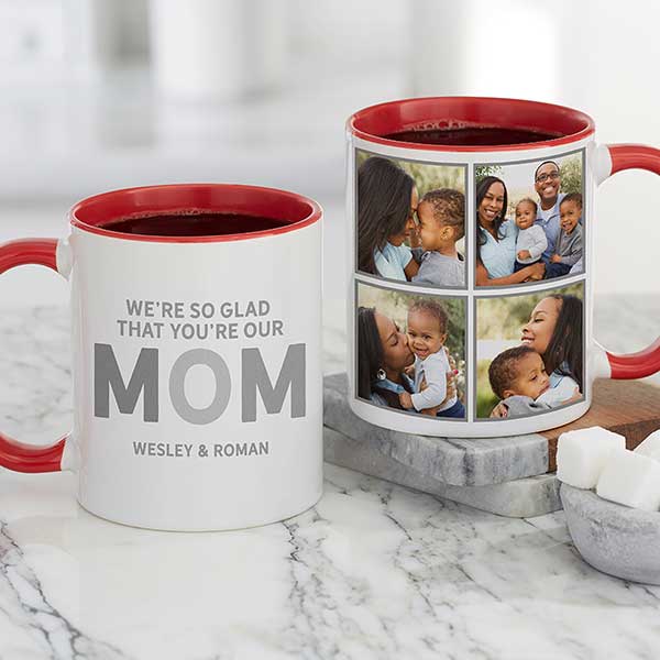 So Glad You're Our Mom Personalized Coffee Mug - 11oz Red