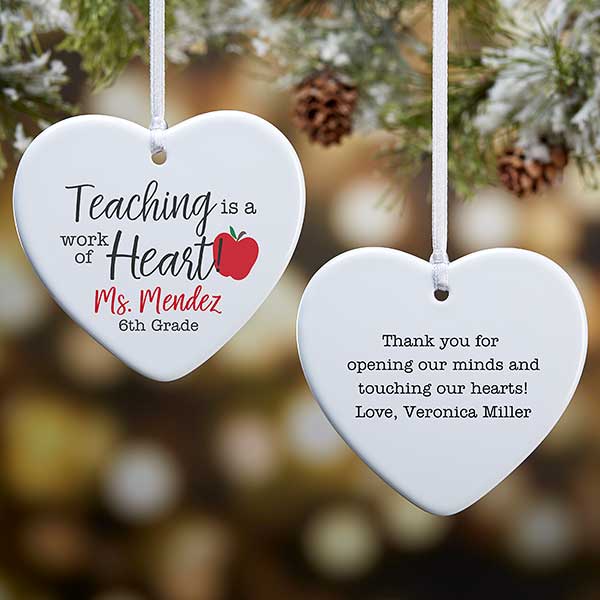 Teaching Is A Work Of Heart Personalized Teacher Ornaments - 25923