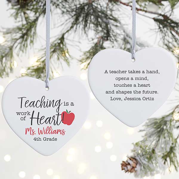 Teaching Is A Work Of Heart Personalized Teacher Ornaments - 25923