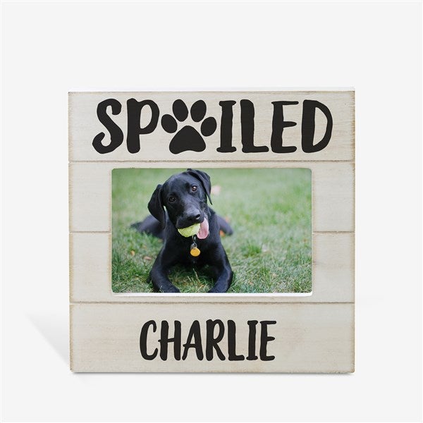 Spoiled Pet Personalized Dog Picture Frame - 26282