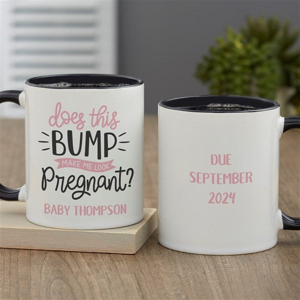 Does This Bump Make Me Look Pregnant Personalized Coffee Mugs - 26403