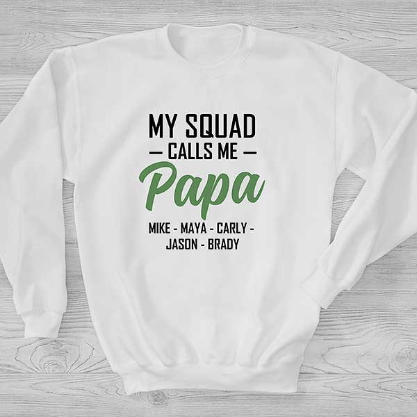 My Squad Calls Me Grandpa Personalized Sweatshirts - 26613