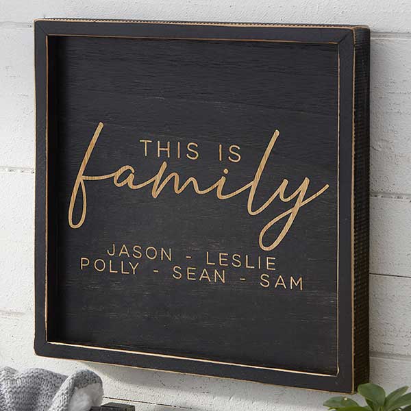 This is Family Personalized Distressed Black Wood Frame Wall Art - 26775