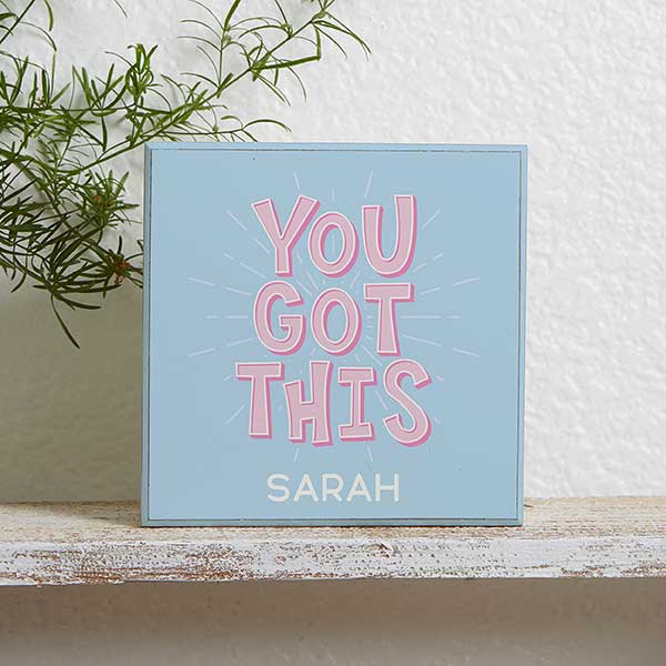You Got This Personalized Decorative Wood Block - 26996