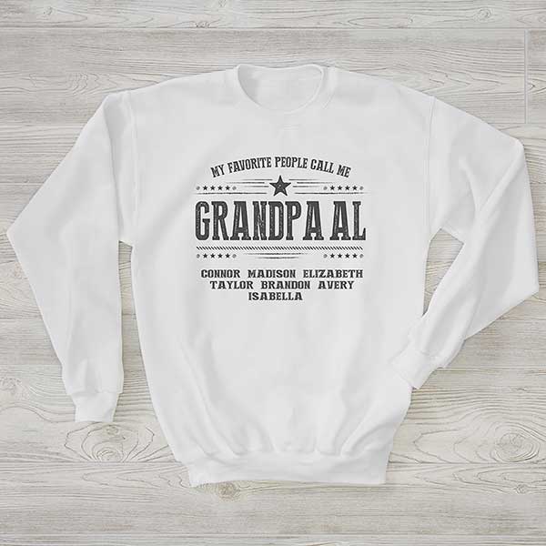 My Favorite People Call Me... Personalized Sweatshirts - 28129