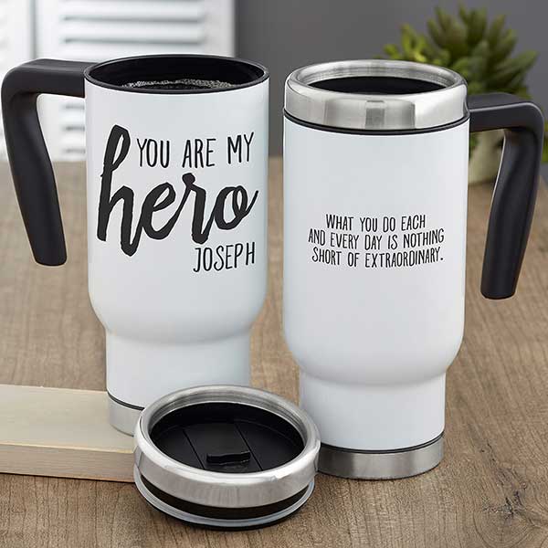 You Are My Hero Personalized 14 oz. Commuter Travel Mug