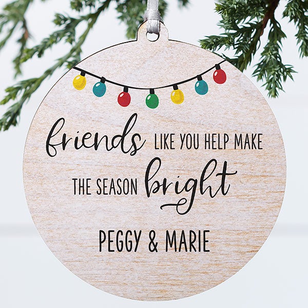 Friends Like You Personalized Ornaments - 28463