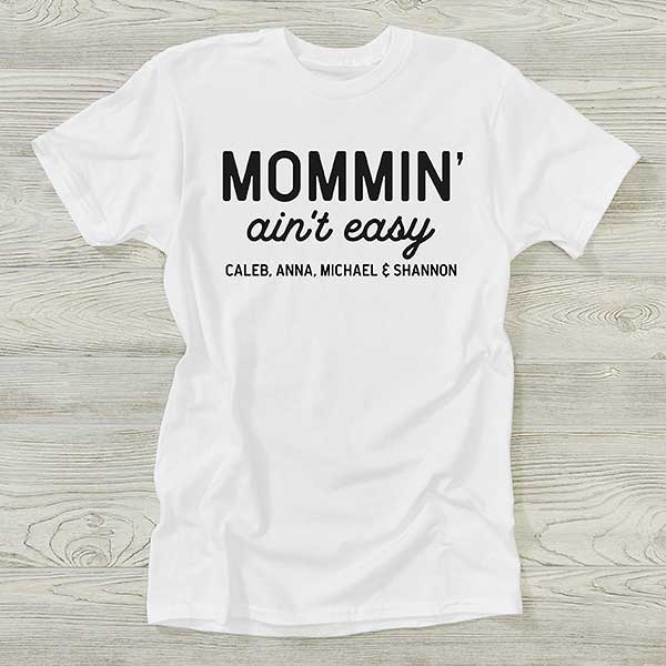 ulv lykke Portico Mommin' Ain't Easy Personalized Hanes Adult T-Shirt