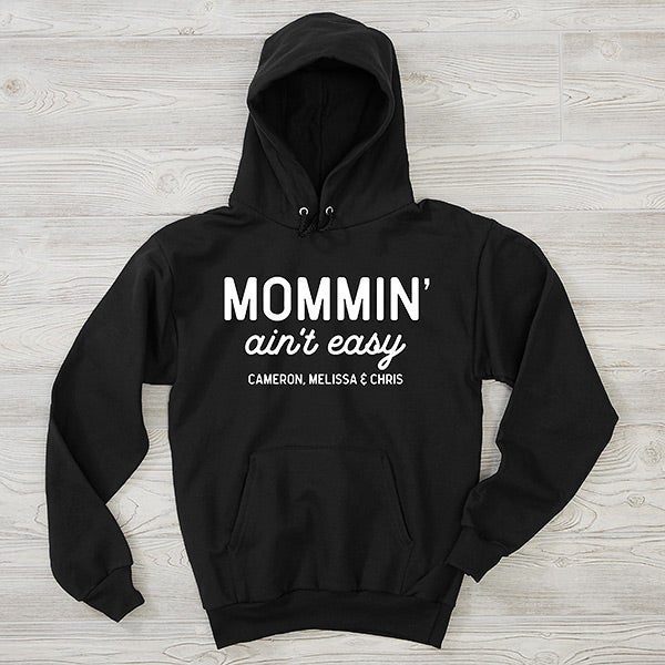 Mommin' Ain't Easy Personalized Mom Sweatshirts - 28820