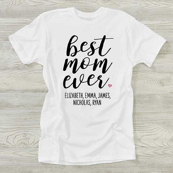 Best Mom Ever Personalized Mom Shirts - 28822