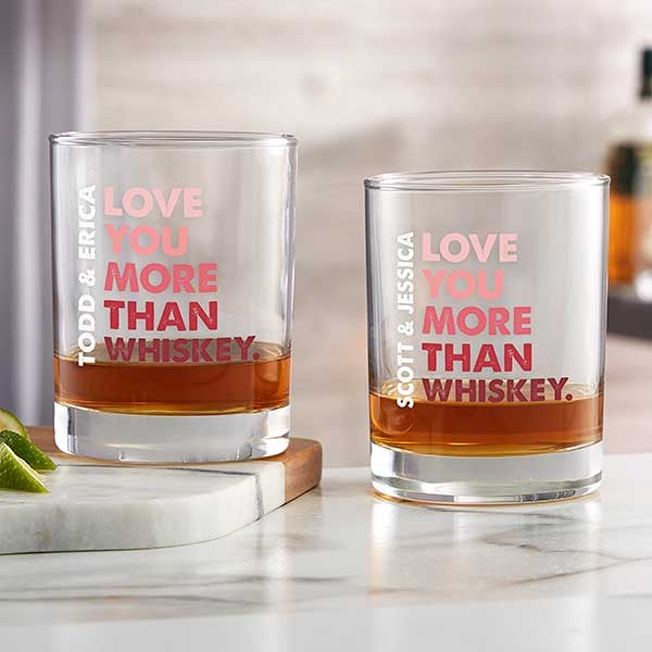 Love You More Than... Personalized Whiskey Glasses - 28843
