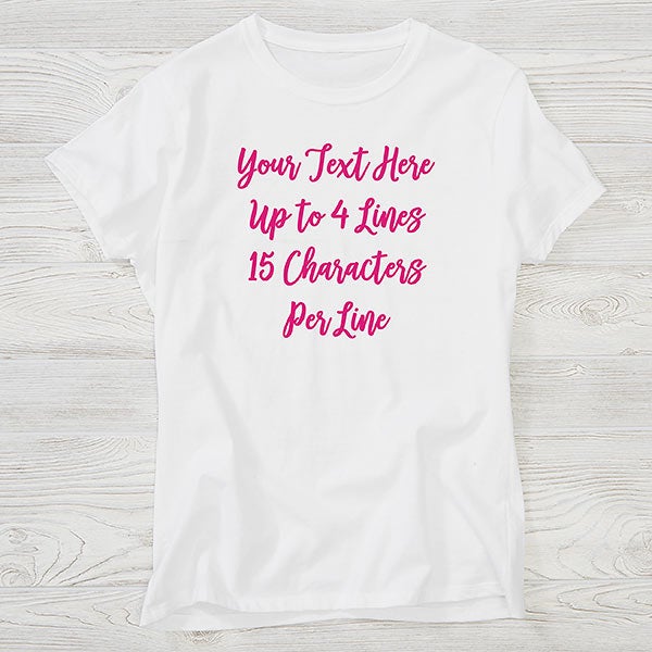 Write Your Own Personalized Ladies Shirts - 28946