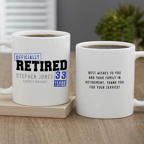 Officially Retired Personalized Retirement Coffee Mugs - 29245