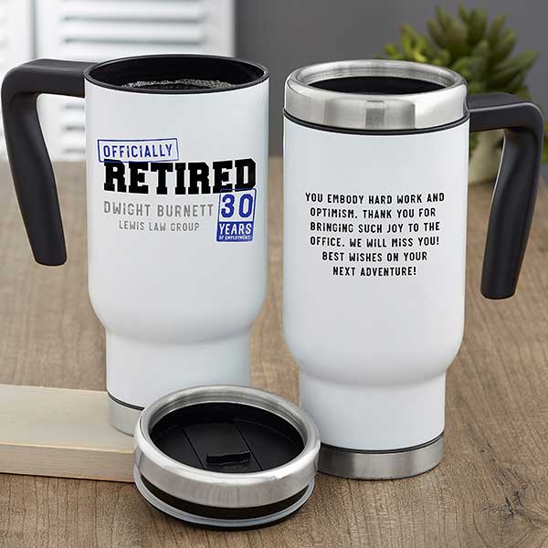 Officially Retired Personalized Retirement Travel Mugs Officially Retired Personalized