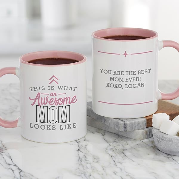 This Is What an Awesome Mom Looks Like Personalized Coffee Mugs - 29612