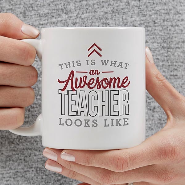 This Is What an Awesome Teacher Looks Like Personalized Coffee Mugs - 29616