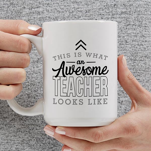 This Is What an Awesome Teacher Looks Like Personalized Coffee Mugs - 29616