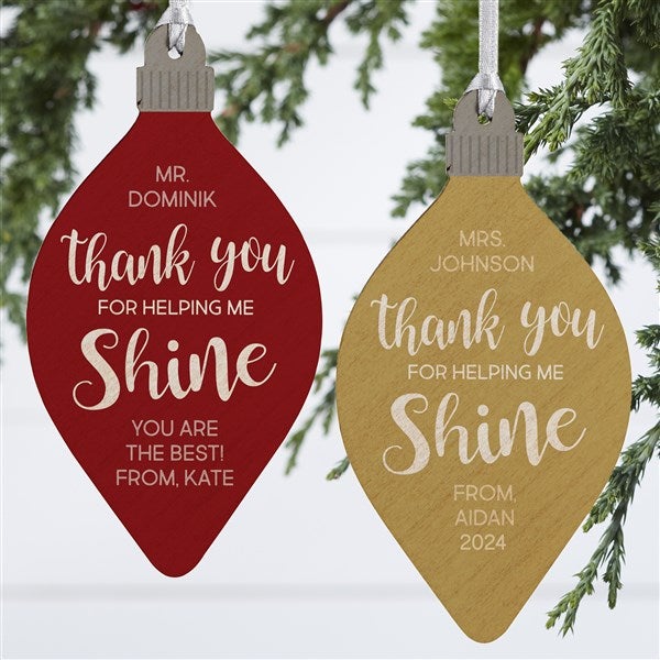 Thank You For Helping Me Shine Wood Bulb Teacher Ornaments - 30297