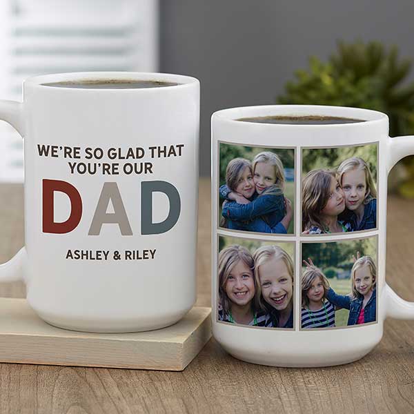 Glad You're Our Dad Personalized Photo Coffee Mugs - 30663