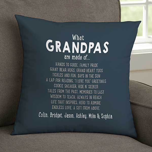 What Grandpas Are Made Of Personalized Throw Pillows - 30909
