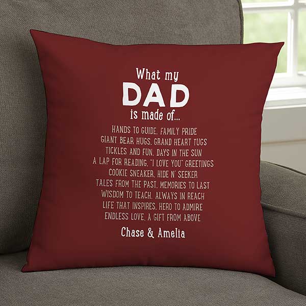 What Dads Are Made Of Personalized Throw Pillows - 30910