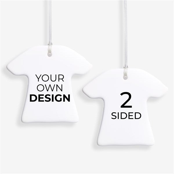 Design Your Own Personalized 2-Sided T-Shirt Ornament  - 34068