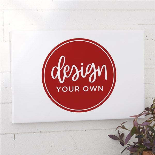 Design Your Own Personalized Horizontal 12 x 18 Canvas Print- White