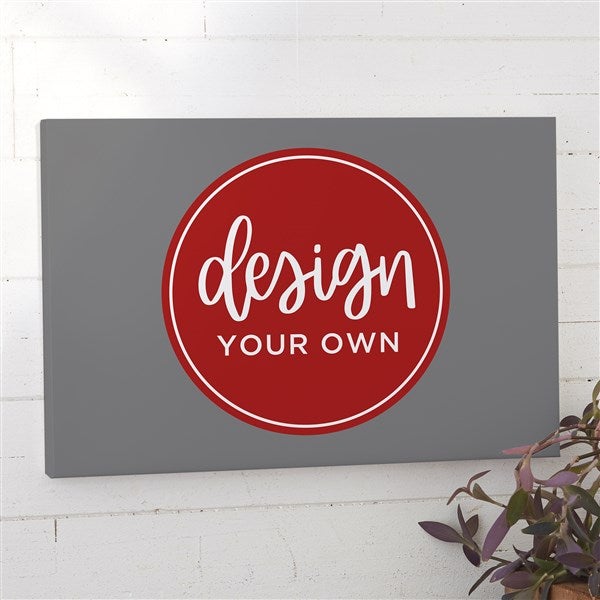 Design Your Own Personalized Horizontal 16 x 24 Canvas Print- Grey