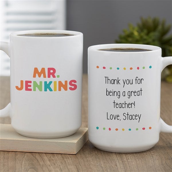 Teacher's Classroom Personalized Coffee Mugs - 34393