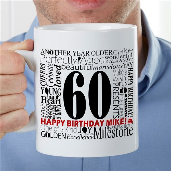 Another Year Has Gone By Personalized Oversized Coffee Mugs - 35118
