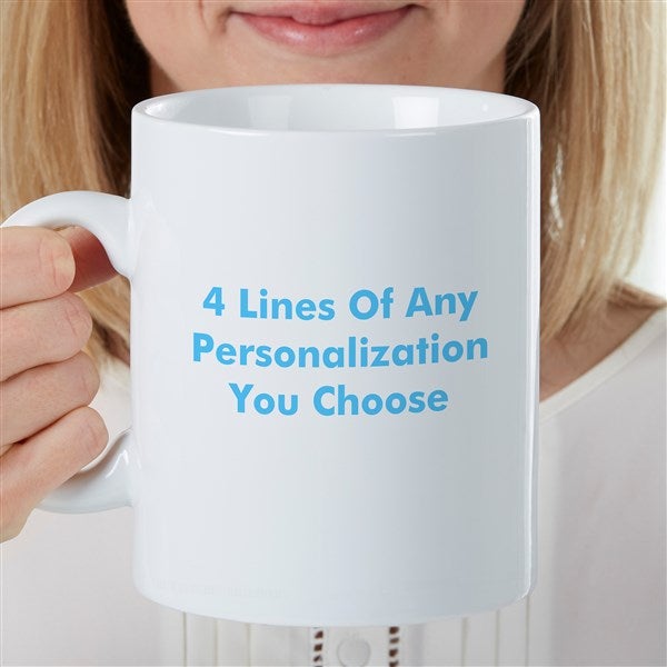 You Name It Personalized 30 oz. Oversized Coffee Mugs - 35410