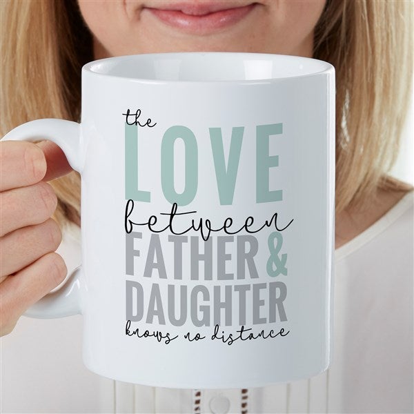 Love Knows No Distance Personalized 30 oz. Mugs for Dad  - 35420