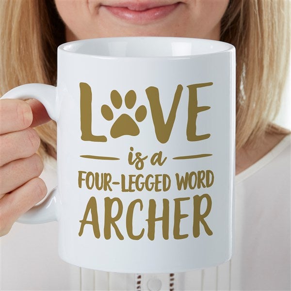 Love is a Four-Legged Word Personalized 30oz Oversized Mug  - 35481