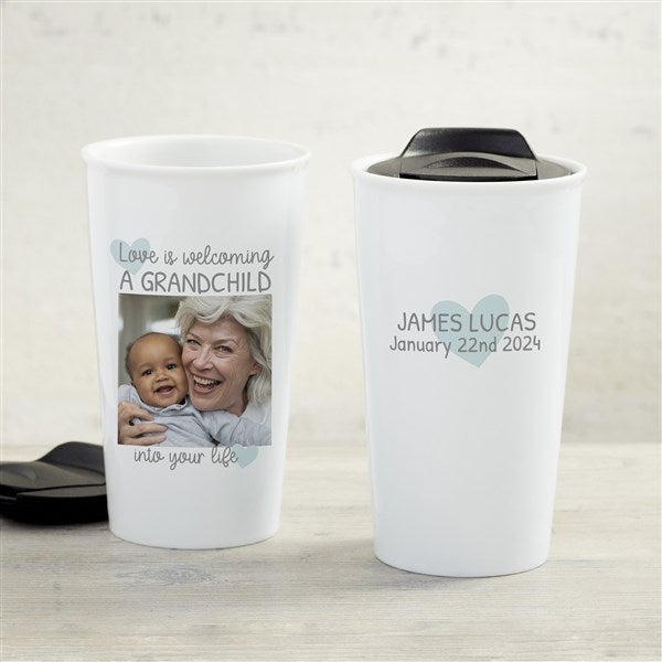 Personalized 12 oz. Double-Walled Ceramic Travel Mug - Love Is Welcoming a Grandchild into your Life - 35923