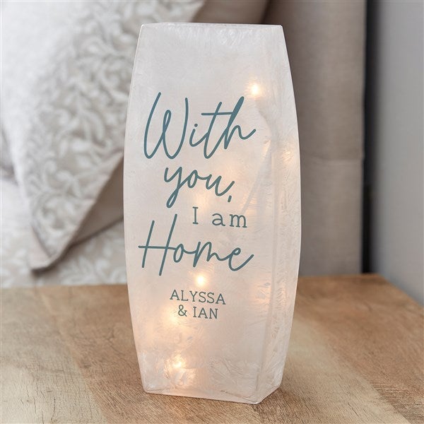 Personalized Frosted Tabletop Light - With You, I Am Home - 36824