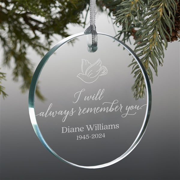 Always Remember You Engraved Memorial Ornament  - 37332