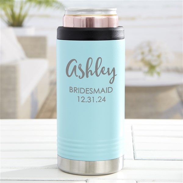 Personalized Stainless Insulated Slim Can Holder - Bridal Party - 38302